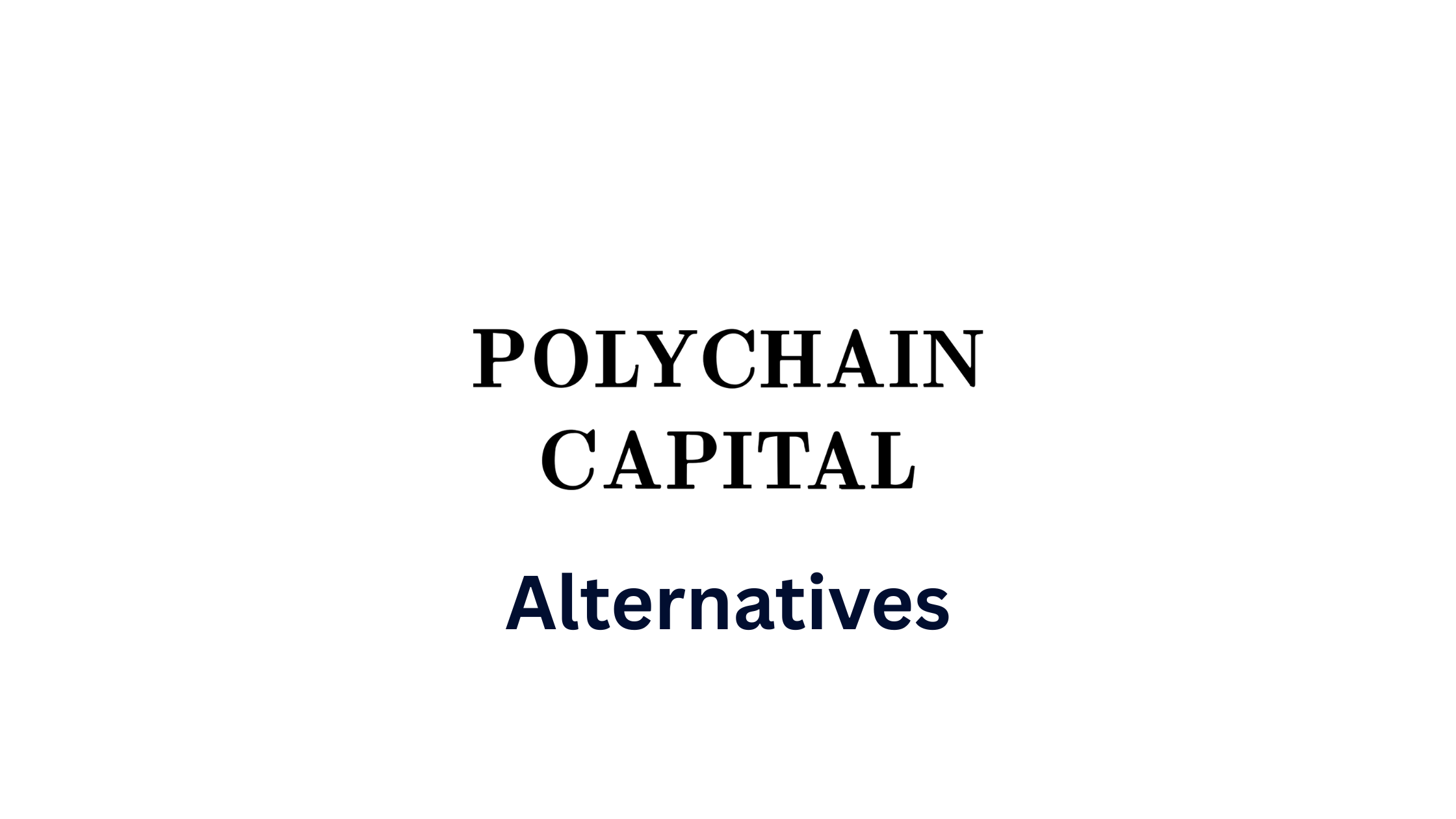 5 Best Alternatives to Polychain Capital in 2025